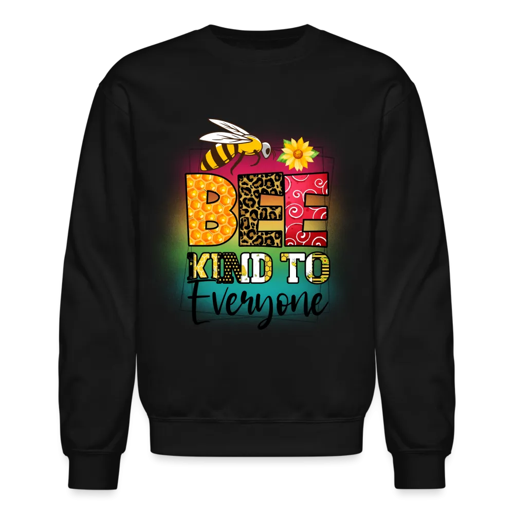 BEE Kind to Everyone Sweatshirt