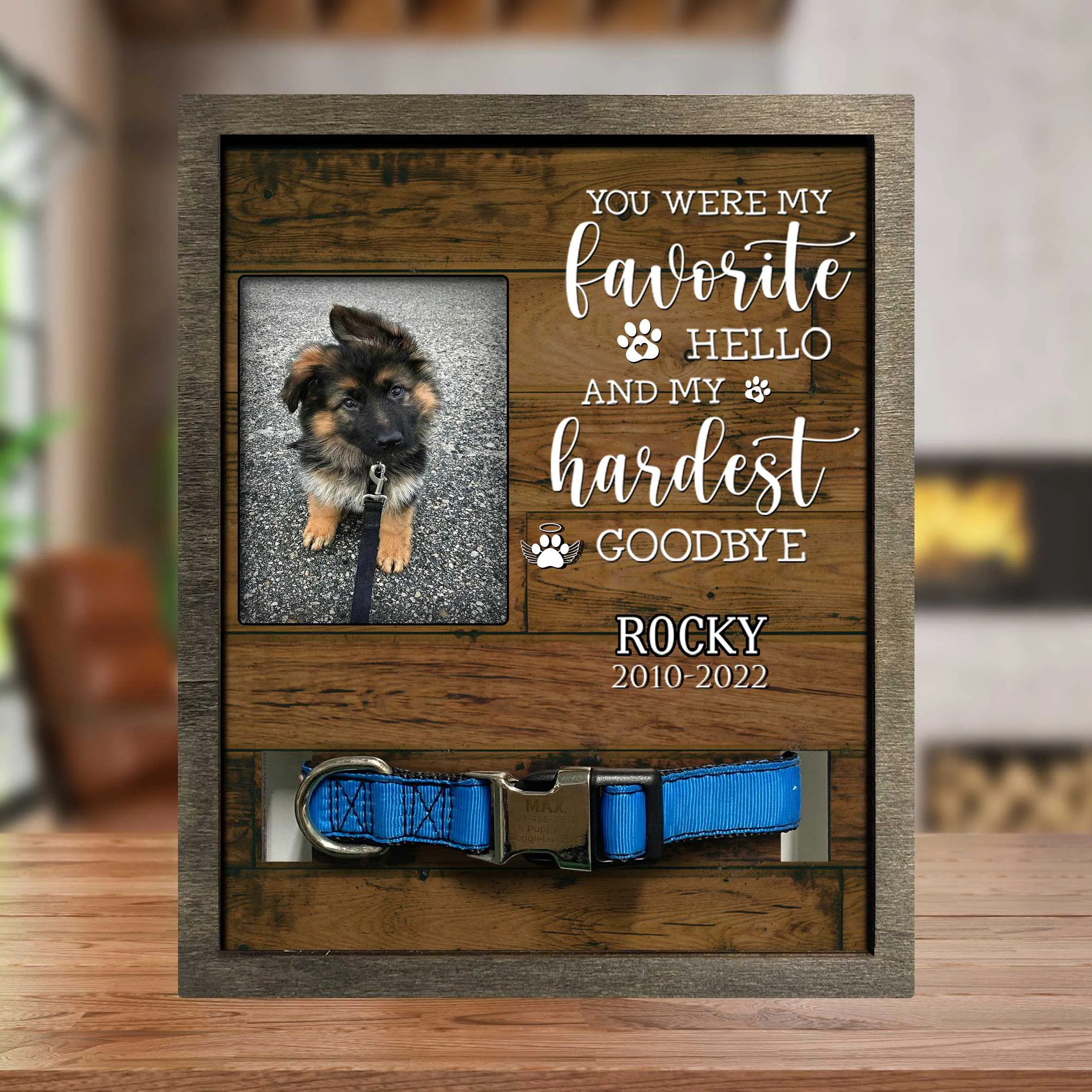 You Were My Favorite Hello And My Hardest Goodbye, Dog Death Sympathy Gifts, Memorial Frame